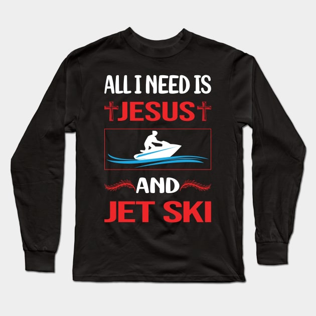 Funny Jesus Jet Ski Long Sleeve T-Shirt by lainetexterbxe49